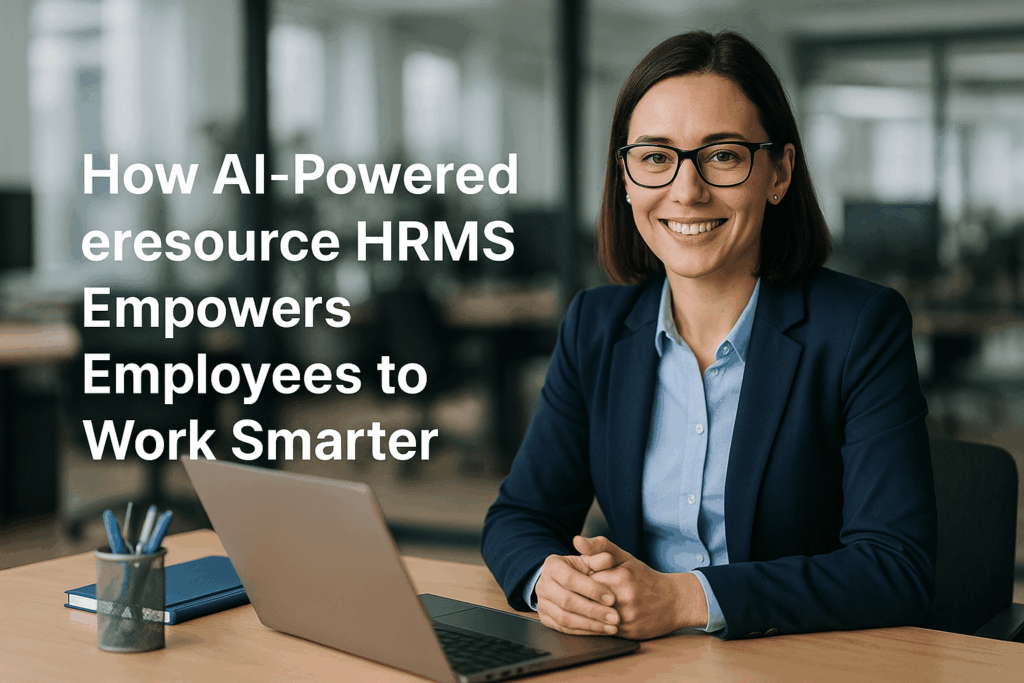 How AI-Powered eresource HRMS Empowers Employees to Work Smarter