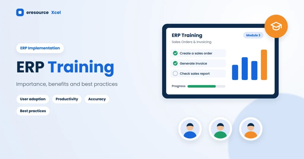 ERP Training: Importance, Benefits and Best Practices