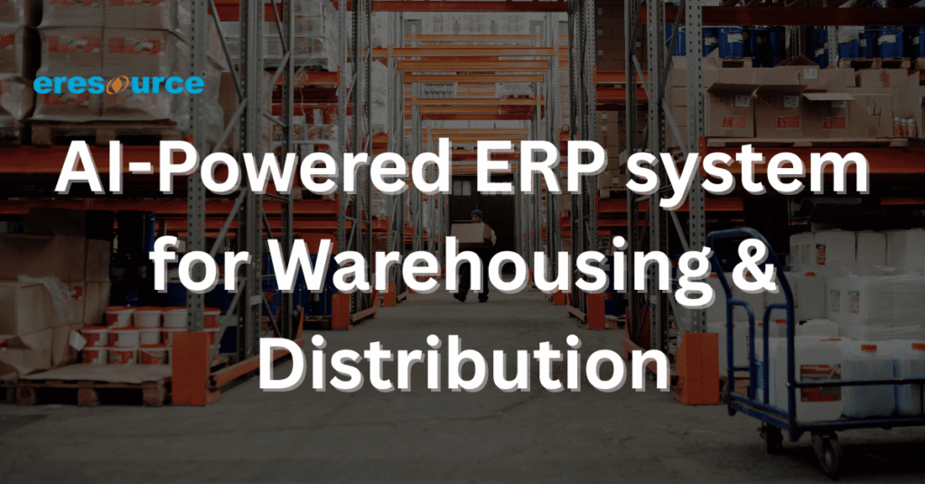 AI-Powered ERP in Modern Warehouse & Distribution